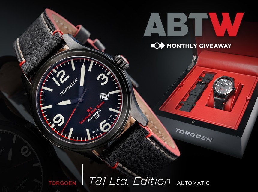 WATCH GIVEAWAY: Torgoen T81 Limited Edition Automatic Giveaways 
