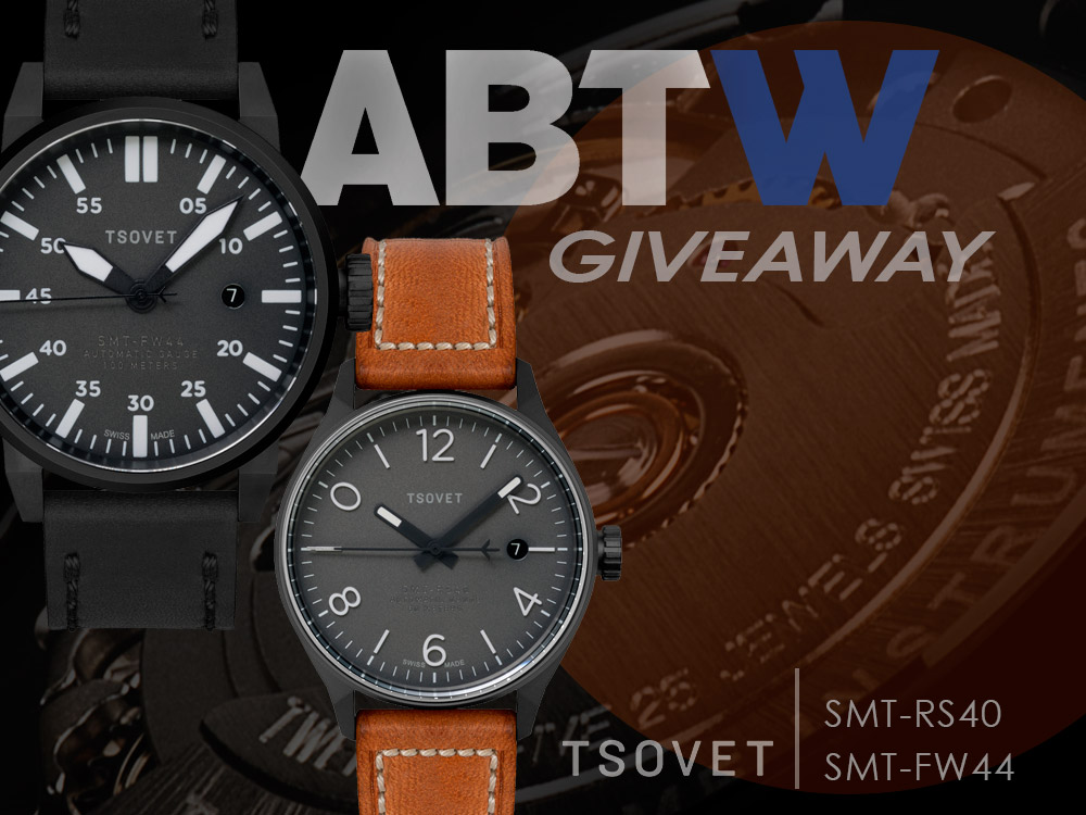 WATCH GIVEAWAY: Tsovet SMT-RS40 Or SMT-FW44 Automatic Giveaways 